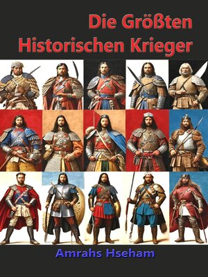 cover image of Die Größten Historischen Krieger